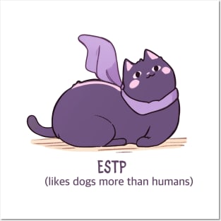 ESTP cat Posters and Art